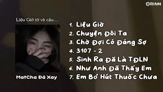 Playlist Speed up này nói chung là vừa chill vừa buồnn | Như Anh Đã Thấy Em, Chuyện Đôi Ta, Liệu Giờ