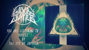 The Eye Of Jupiter - Voices (Official Stream)
