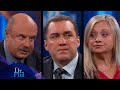 Dr. Phil to Guests: ‘You Are Choosing Your Daughter’s Demise’