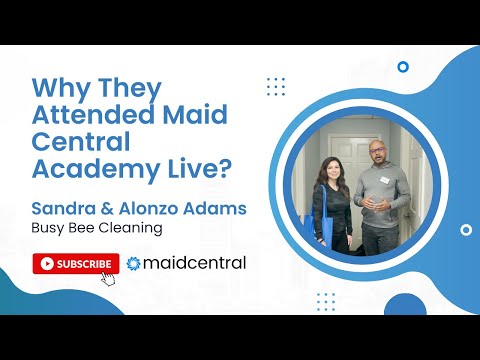 Sandra and Alonzo Adams of Busy Bee Cleaning: Why They Attended Maid Central Academy Live