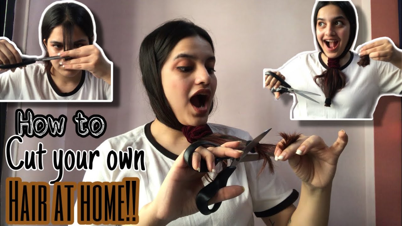 HOW TO CUT YOUR OWN HAIR AT HOME 💇🏻‍♀️|| QUARANTINE ...