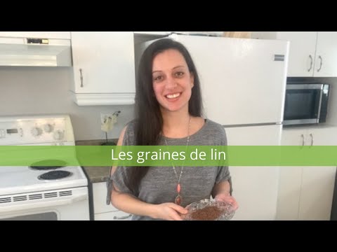 Vidéo: Comment Manger Des Graines De Lin