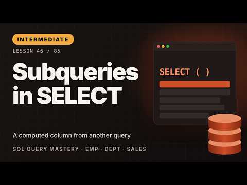 Subqueries in SELECT | Oracle SQL Course #46