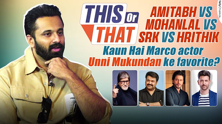 Marco Actor Unni Mukundan Khele This Or That Amitabh Mohanlal SRK Ke Saath