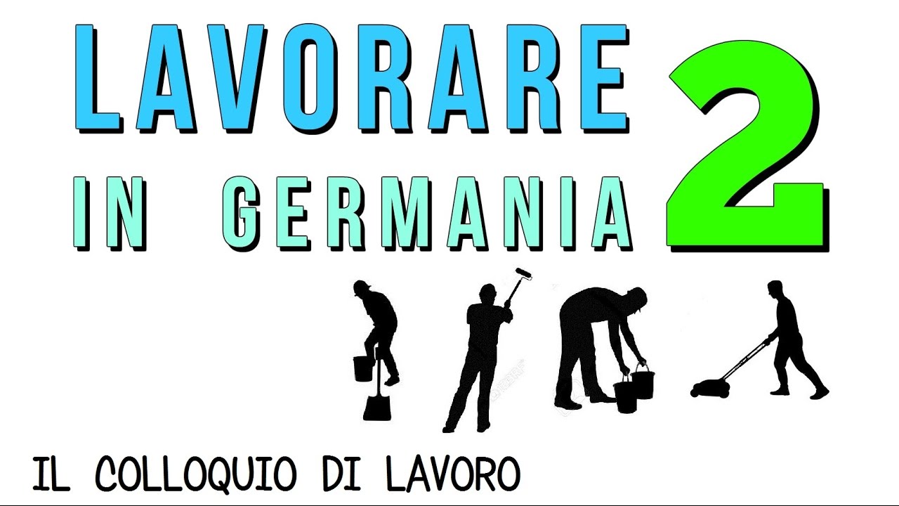 TEDESCO FACILE #114 - LAVORARE IN GERMANIA 2 - IL COLLOQUIO DI LAVORO