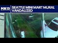 U-District mini mart mural targeted by vandals | FOX 13 Seattle