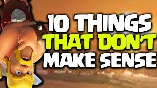 10 Things That Don't Make Sense in Clash of Clans