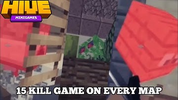15 Kill Game on EVERY MAP (hive)