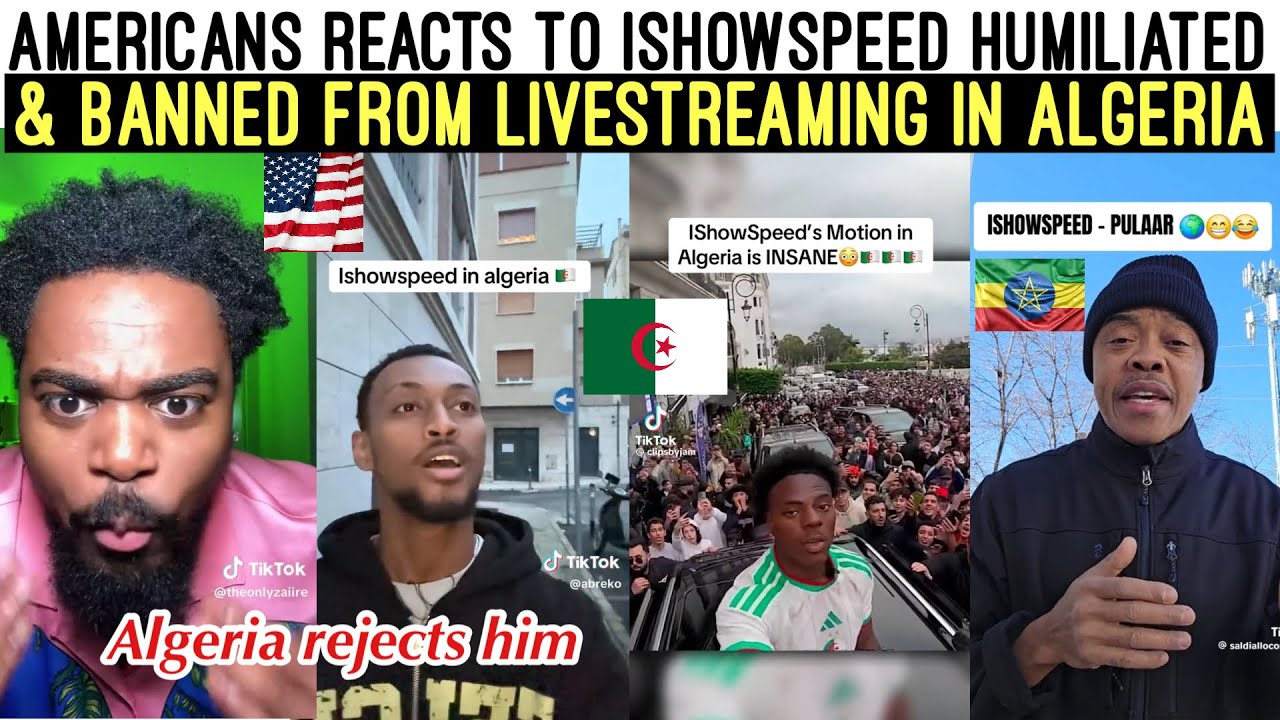 BLACK AMERICANS REACTS 😩 TO ISHOWSPEED HUM!L!ATED & BANNED FROM ALGERIA 