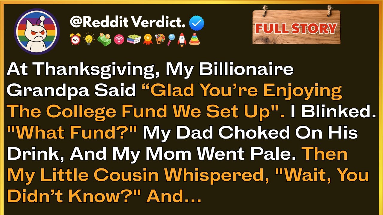 At Thanksgiving, My Billionaire Grandpa Said 