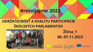Udržateľnosť a kvalitu participácie školských parlamentov - workshop Žilina-1 turnus