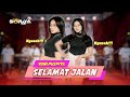 Selamat jalan  yuni puspita yunel   official live soraya music 