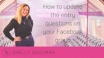 How to update the entry questions on your Facebook group (and use them to grow your mailing list)