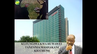 RAISI MAGUFULI ANAWAKATI MGUMU KUPITIA ZOEZI LA KUFUNGIWA HUWAWEI