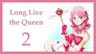 Прохождение Long Live the Queen #2 [Поиски кристалла и визит жениха]