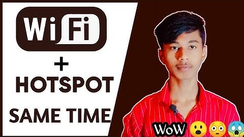 Wifi + Hotspot | Ek Sath Kaise On Karey ????