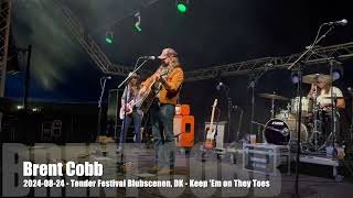 Brent Cobb - Keep 'Em on They Toes - 2024-08-24 - Tønder Festival Klubscenen, DK