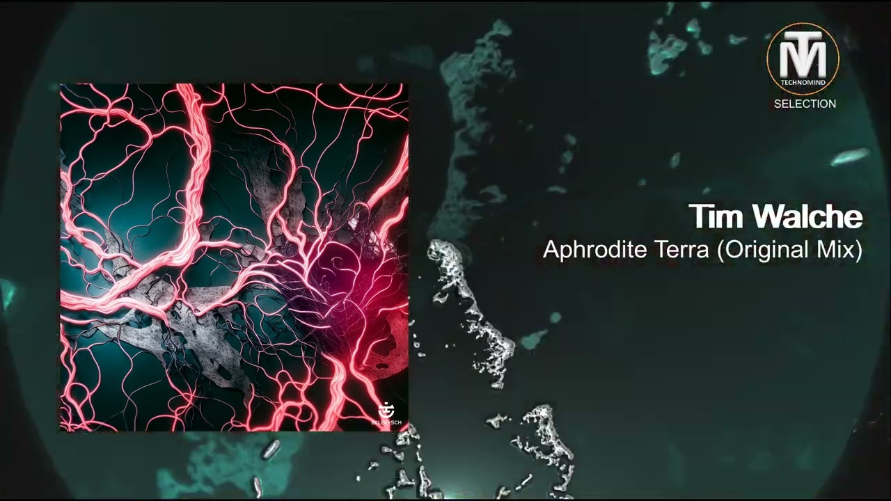 Tim Walche - Aphrodite Terra (Original Mix) [Eklektisch]