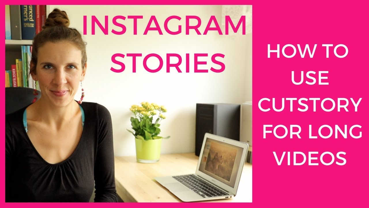 How to use Cutstory for Instagram Stories YouTube