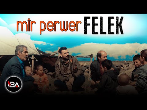 Mîr Perwer - Felek | Klip 2020 [Official Music Video]