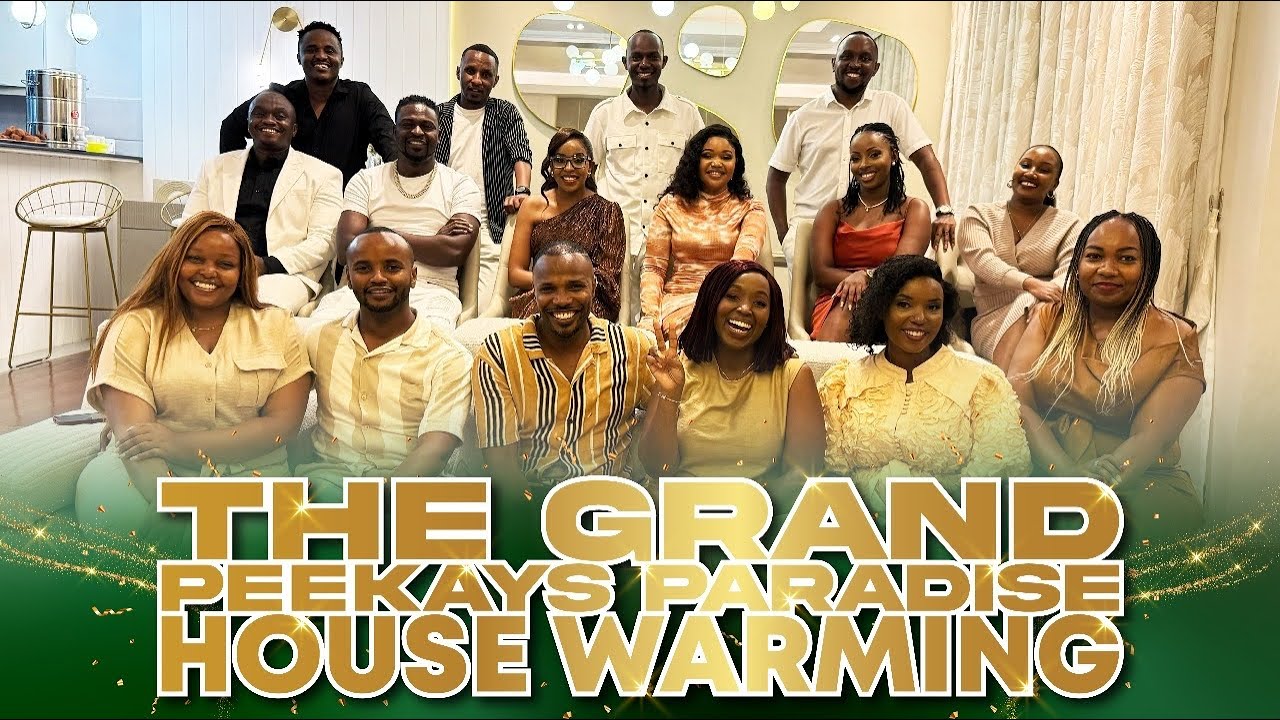 THE OFFICIAL PEEKAYS PARADISE GRAND HOUSE WARMING PARTY