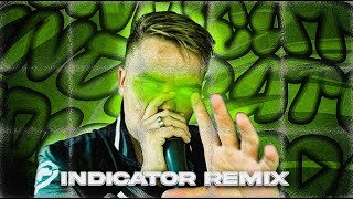 Indicator  - Alien (Remix Style)