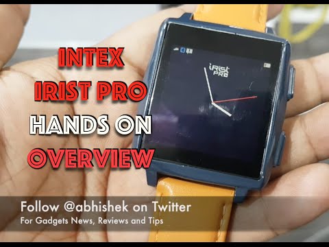 Intex Irist Pro Hands on Overview and Key Features