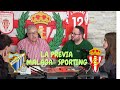 PREVIA @Malagacf @sportingdegijon CON  JOAQUIN BROTONS Y BORJA FERNANDEZ #ligahipermotion