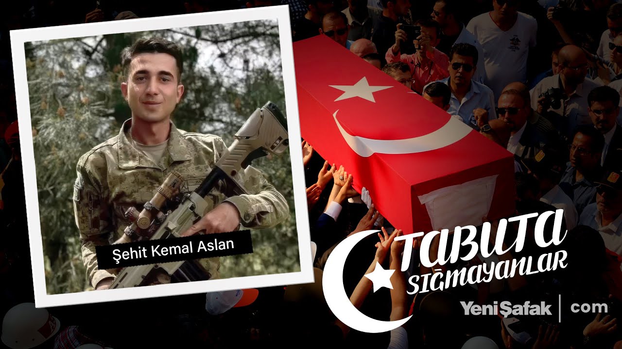 Tabuta Sığmayanlar: Şehit Kemal Aslan (204. Bölüm)