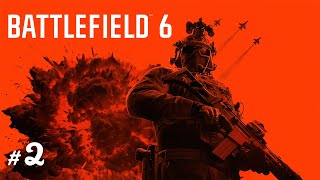 Battlefield 6 #2 - Truyền thống ăn hành phát uy quang đại