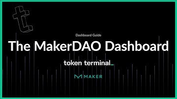 How to navigate the MakerDAO dashboard | Token Terminal