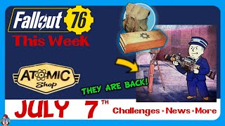 Will the REAL Atomic Shop please stand up! 7-7-26 | Fallout 76 Weekly Update