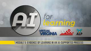 Course 3 Module 5: Evidence of Learning in an AI Supported Process