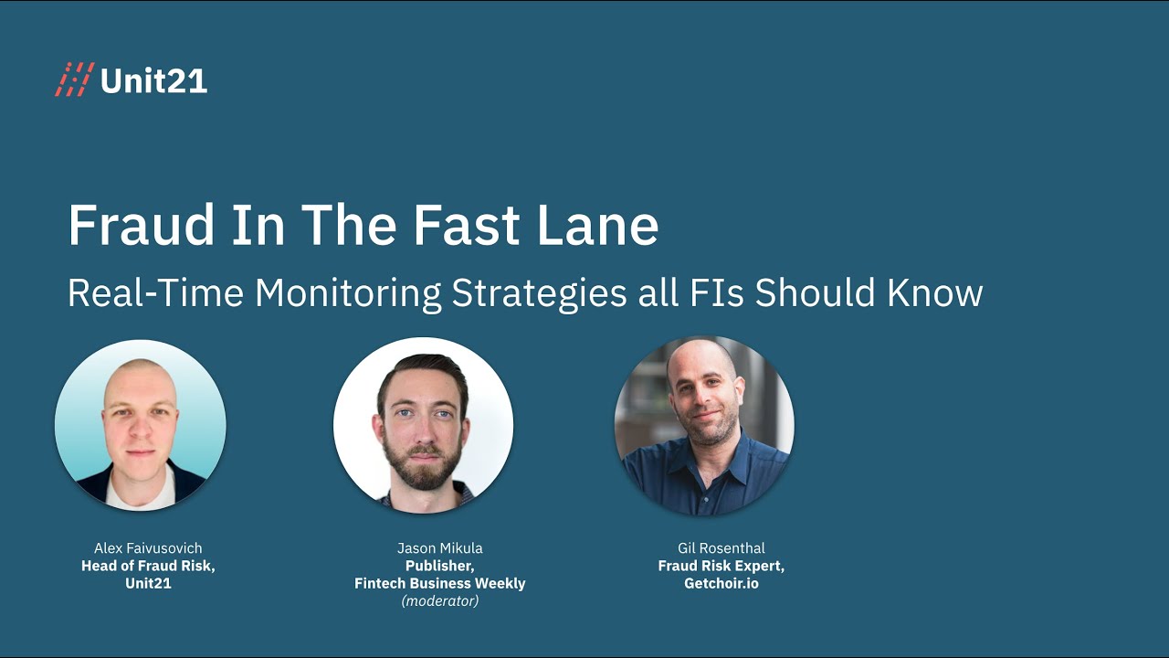 Every FIs Must-Have: Real-Time Monitoring for Fast Fraud | Unit21