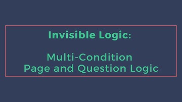 Set Complex Page and Question Logic with Invisible Logic