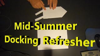 Mid-Summer Docking Refresher