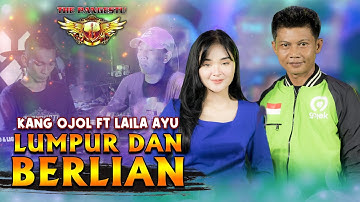 Lumpur Dan Berlian - Kang Ojol Ft. Laila Ayu - The Pangestu