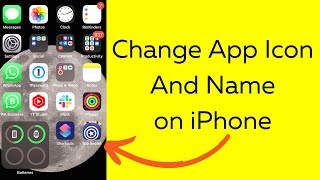 How to Change App Icon & Name on iPhone