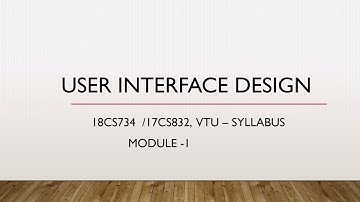 User Interface Design |Module 1|Lec-1|VTU syllabus |The Importance of User Interface.|(18cs734)