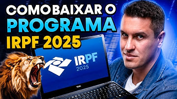 Como Baixar o Programa do Imposto de Renda 2025 IRPF 2025 Oficial