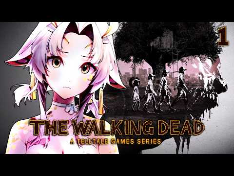 Yuzu Plays The Walking Dead | Ch.1 Episode 1