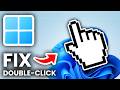 How To Fix Mouse Double Clicking When Single Clicking - Full Guide