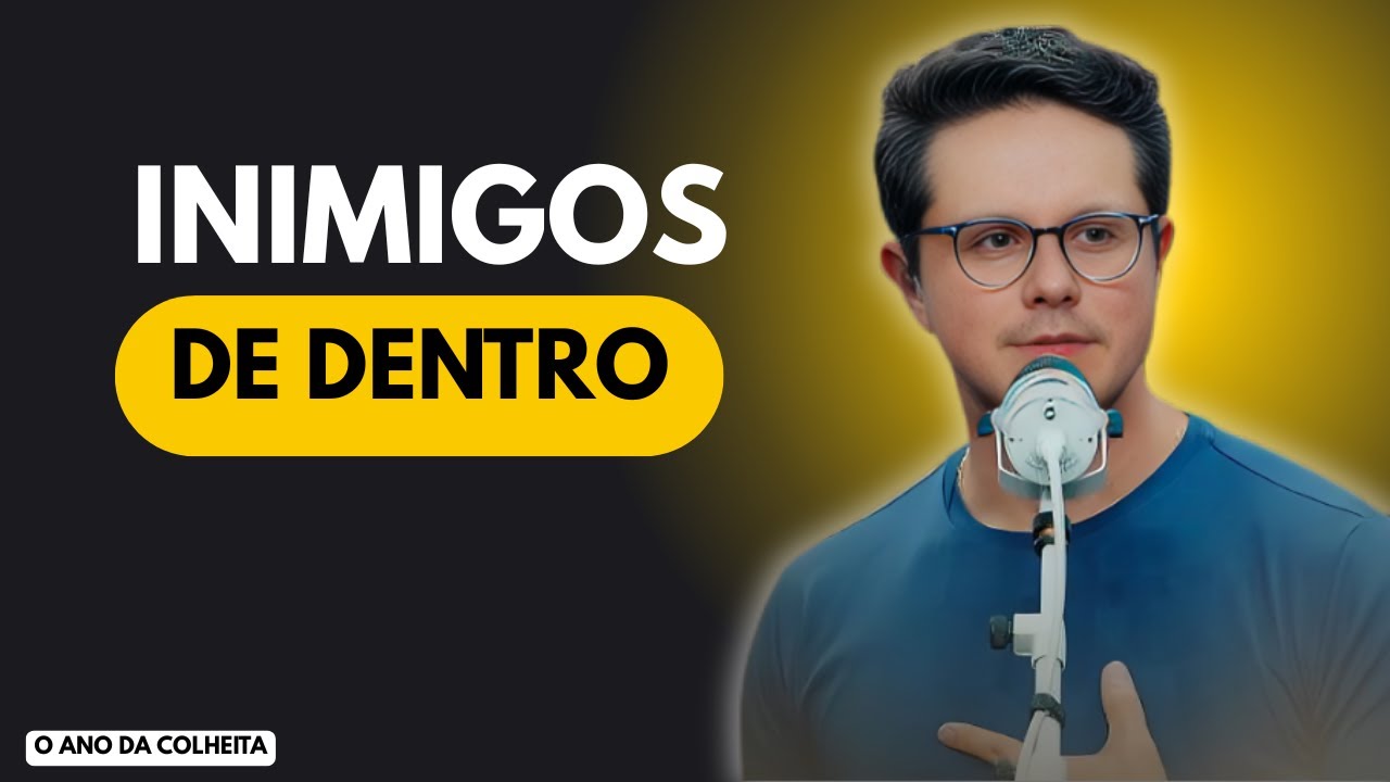 Inimigos de Dentro 🙏Deive Leonardo 2026