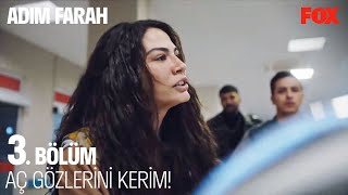 Kerimşah Hastaneye Kaldırıldı - Adım Farah 3 Bölüm