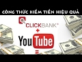 Kiếm tiền với clickbank hiệu quả từ youtube tạo thu nhập 1000$ |namdaik