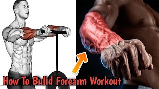 How To Build Huge Forearms || BEST Exercises for Bigger Forearms Workout