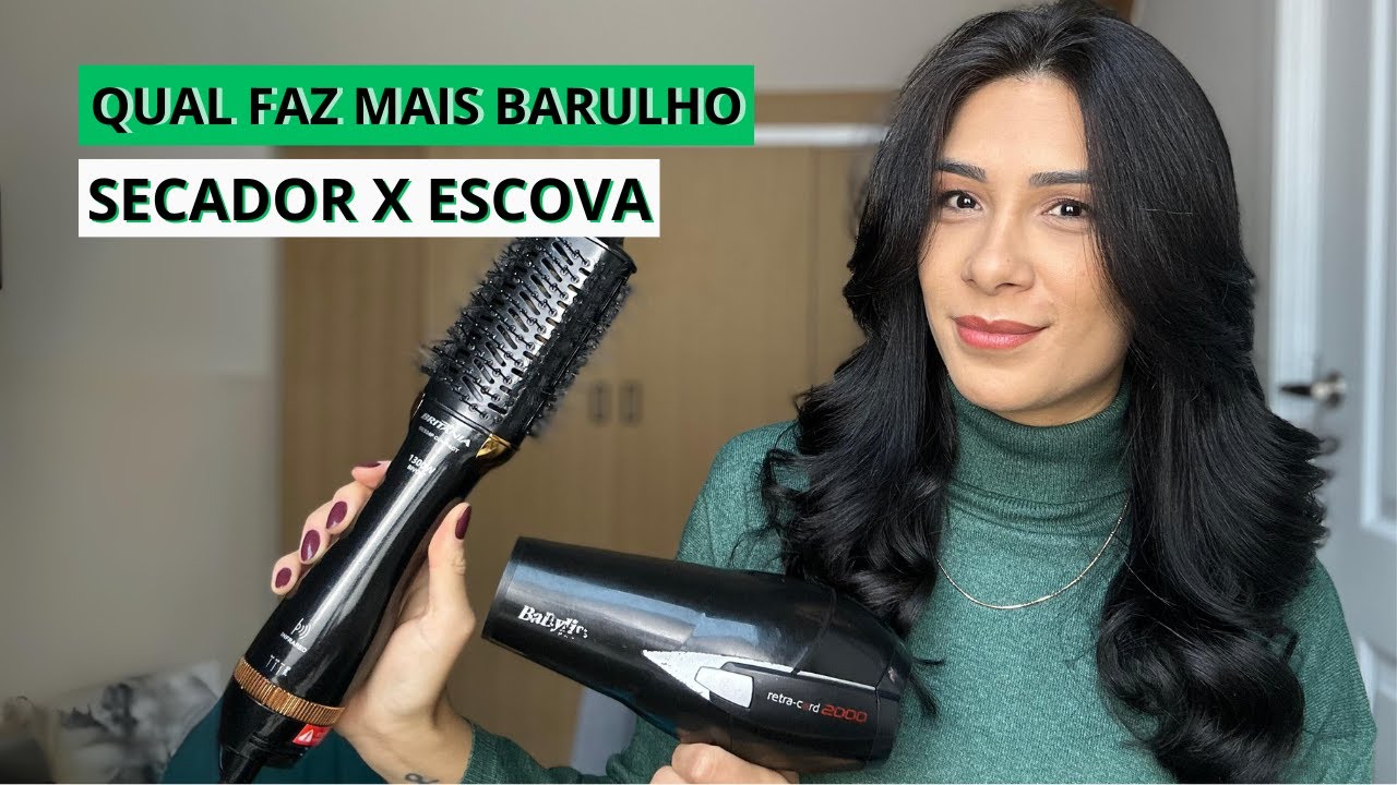 ESCOVA SECADORA É BARULHENTA? QUAL FAZ MAIS BARULHO SECADOR OU ESCOVA ...