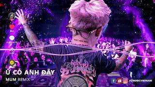 Rồi Khi Em Khóc Ừ Có Anh Đây, Một khi Vấp Ngã Ừ Có Anh Đây... | Ừ Có Anh Đây Remix