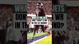 What happens if the #Jets DON'T draft a WR in Round 1?1