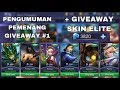 PENGUMUMAN PEMENANG GIVEAWAY + BAGI BAGI SKIN ELITE! PART #1 - MOBILE LEGENDS INDONESIA